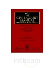 The Civil Court Manual Tamil Nadu Acts and Rules; Vol 5