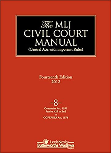Civil Court Manual (Central Acts with important Rules); Companies Act, 1956 (S. 425 to end) to COFEPOSA Act, 1974 ; Vol 8