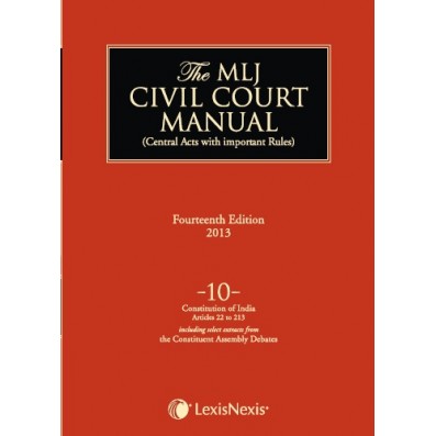 Civil Court Manual (Central Acts with important Rules); Constitution of India-Articles 22 to 213 ; Vol 10