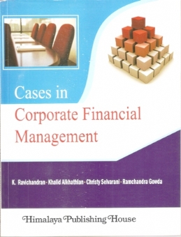 Cases in Corporate Financial Management
