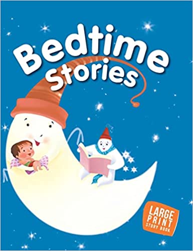 LARGE PRINT BEDTIME STORIES