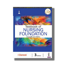 Textbook of Nursing Foundation as per INC New Syllabus