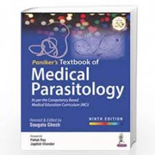 PANIKER'S Textbook of Medical Parasitology As Per the Competency Based Medical Education Curriculum