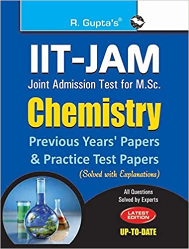 IIT-JAM M.Sc.: Chemistry Previous Years' Papers & Practice Test Papers (Solved)
