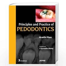 Principles and Practice of Pedodontics
