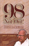 98 Not Out! - Celebrating 98th Year of Living Legend and his continuing legal learning and dissemina