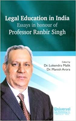 Legal Education in India Essays in honour of Professor Ranbir Singh