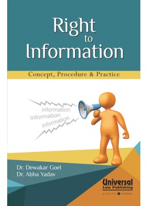Right to Information - Concept, Procedure & Practice