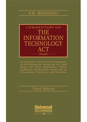 Commentary on the Information Technology Act-An Exhaustive Section-wise Commentary on the Informatio