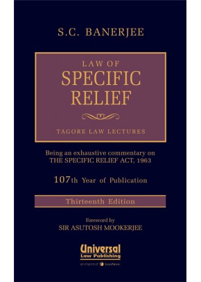 Law of Specific Relief (Tagore Law Lectures)