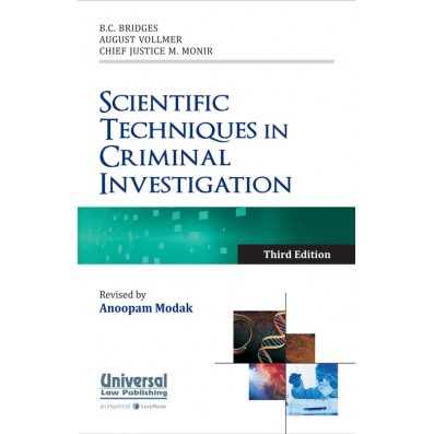 Scientific Techniques in Criminal Investigation - Revised by Anoopam Modak
