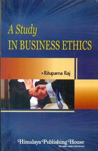 A Study in Business Ethics