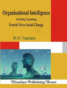 Organisational Intelligence Including Upcoming Fourth Wave Social Change