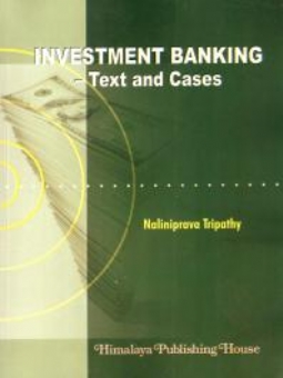 Investment Banking – Text & Cases