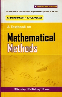 A Text Book of Mathematical Methods