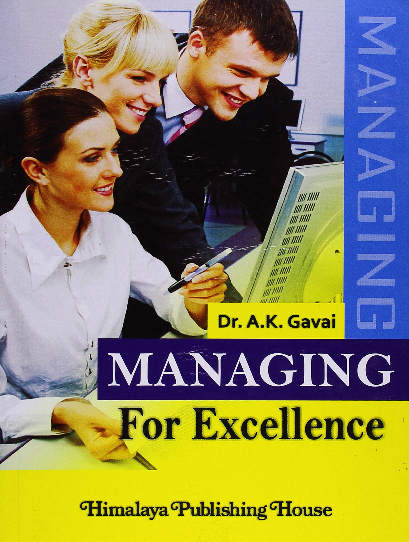 Managing For Excellence