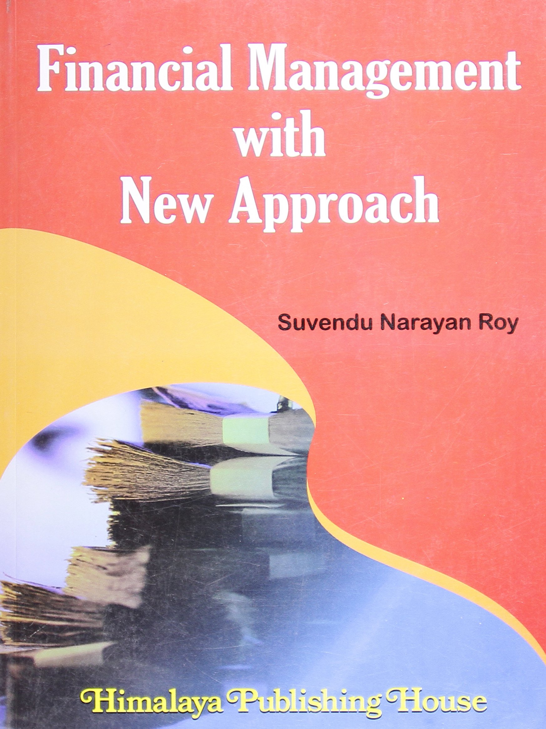 Financial Management — With New Approach