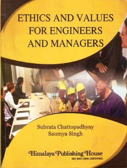 Ethics and Values for Engineers and Managers