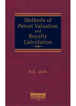 Methods of Patent Valuation and Royalty Calculation