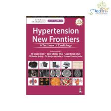 Hypertension New Frontiers: A Textbook of Cardiology