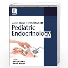 Case Based Reviews In Pediatric Endocrinology