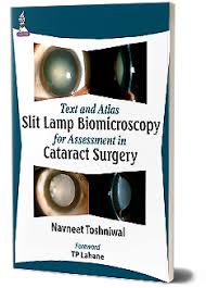 Text And Atlas Slit Lamp Biomicroscopy For Assessment In Cataract Surgery