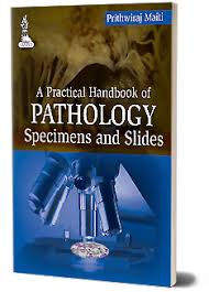 A Practical Handbook of Pathology: Specimens and Slides
