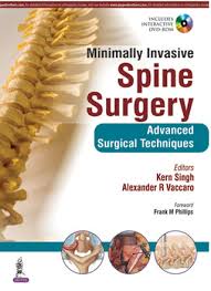Minimally Invasive Spine Surgery Advanced Surgical Techniques-With Dvd Rom