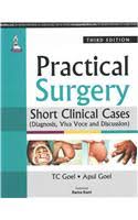 Practical Surgery: Short Clinical Cases (Diagnosis, Viva Voce and Discussion)