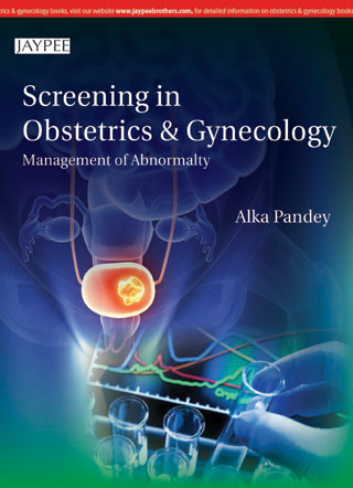 Screening In Obstetrics & Gynecology Management Of Abnormality