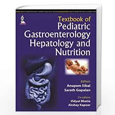 Textbook Of Pediatric Gastroenterology,Hepatology And Nutrition