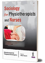 Sociology For Physiotherapists And Nurses