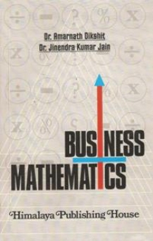 Business Mathematics (as per UGC Model Curriculum)