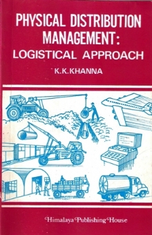 Physical Distribution Management: Logistical Approach