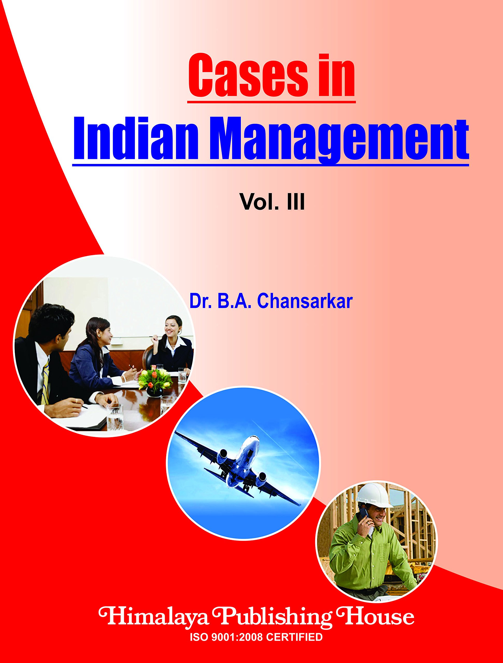Cases in Indian Management (Vol. III)