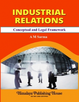 Industrial Relations - Conceptual and Legal Framework