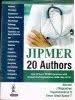 Jipmer 20 Authors Last 10 Years'Jipmer Question With Answers And Explanations (2006-May 2015)