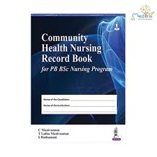 Community Health Nursing Record Book For Pb Bsc Nursing Program