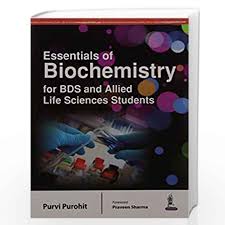 Essentials Of Biochemistry For Bds And Allied Life Sciences Students