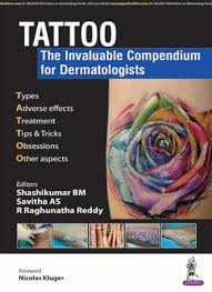 Tattoo:The Invaluable Compendium For Dermatologists