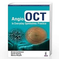 Angio Oct In Everyday Ophthalmic Practice