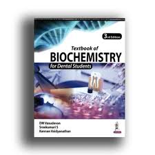 Textbook of Biochemistry for Dental Students