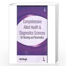 Comprehensive Allied Health & Diagnostics Sciences For Nursing And Paramedics