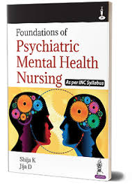 Foundations of Psychiatric Mental Health Nursing
As per INC Syllabus