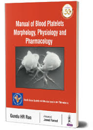 Manual of Blood Platelets Morphology, Physiology and Pharmacology