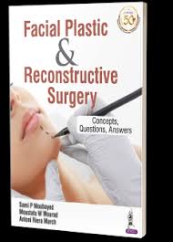 Facial Plastic & Reconstructive Surgery Concepts, Questions, Answers