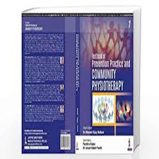 Textbook of Prevention Practice and Community Physiotherapy (Vol. 1)
