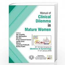 Manual of Clinical Dilemma in Mature Women