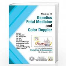 Manual of Genetics, Fetal Medicine and Color Doppler