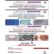 Principles and Practice of ASSISTED REPRODUCTIVE TECHNOLOGY